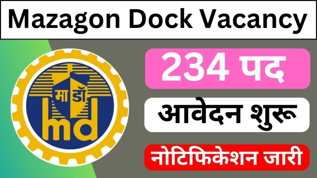 Mazagon Dock Vacancy 2024 notification release