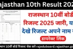 Rajasthan 10th Board Result 2025 Released check at rajeduboard.rajasthan.gov.in